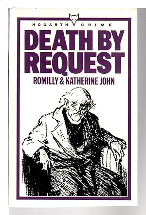 Seller image for DEATH BY REQUEST. for sale by Bookfever, IOBA  (Volk & Iiams)