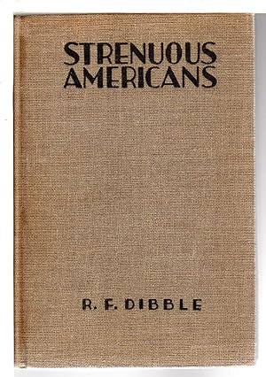 Seller image for STRENUOUS AMERICANS. for sale by Bookfever, IOBA  (Volk & Iiams)