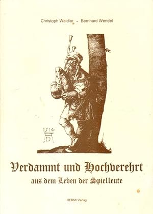 Seller image for Verdammt und Hochverehrt. for sale by Versandantiquariat Boller