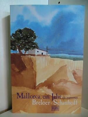 Bild des Verkäufers für Mallorca, ein Jahr. Ein Inselroman zum Verkauf von Antiquariat Weber GbR