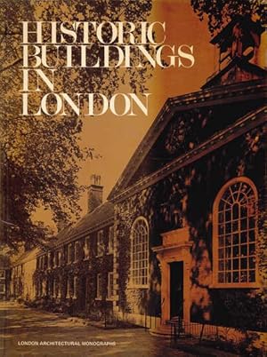 Historic Buildings in London: An Inventory of Historical Buildings Owned By the Greater London Co...