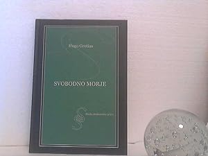 Svobodno Morje (ali Pravica, ki pripada Nizizemcem, da sodelujejo v vzhodnoindijski trogovini). (...