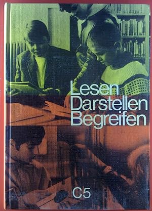 Immagine del venditore per Lesen Darstellen Begreifen. Lese- und Arbeitsbuch fr den Literatur- und Sprachunterricht. Ausgabe C - 5. Schuljahr venduto da biblion2