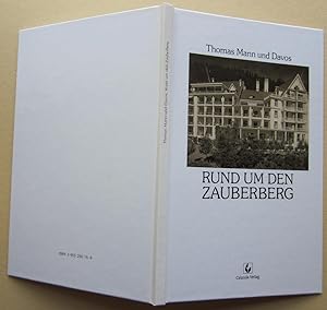 Bild des Verkufers fr Thomas Mann und Davos. Rund um den Zauberberg. zum Verkauf von Antiquariat Roland Ggler