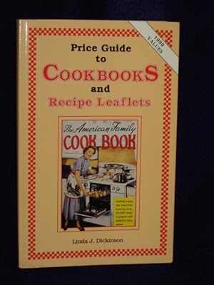 Seller image for A Price Guide to Cookbooks and Recipe Leaflets for sale by Gil's Book Loft