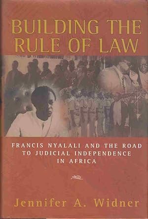 Seller image for Building the Rule of Law: Francis Nyalali and the Road to Judicial Independence in Africa for sale by Riverwash Books (IOBA)