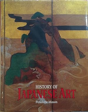 Seller image for History of Japanese Art for sale by Joseph Burridge Books