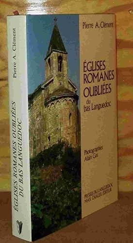 Bild des Verkufers fr EGLISES ROMANES OUBLIEES DU BAS LANGUEDOC zum Verkauf von Livres 113