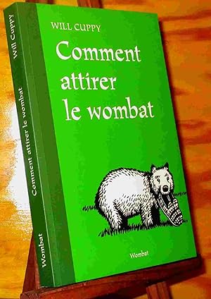 Image du vendeur pour COMMENT ATTIRER LE WOMBAT mis en vente par Livres 113