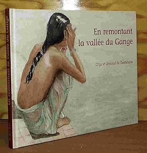 Seller image for EN REMONTANT LA VALLEE DU GANGE for sale by Livres 113