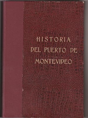 Seller image for HISTORIA DEL PUERTO DE MONTEVIDEO for sale by The Sanctuary Bookshop.