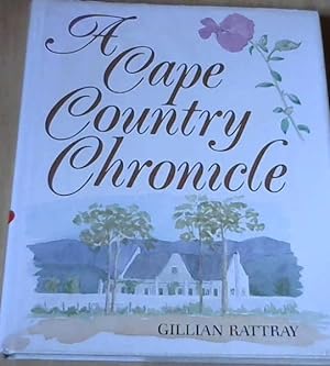 Seller image for A Cape Country Chronicle for sale by Chapter 1