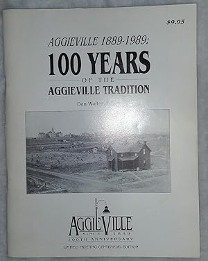 Imagen del vendedor de Aggieville 1889-1989: 100 Years of the Aggieville Tradition a la venta por Lloyd Zimmer, Books and Maps