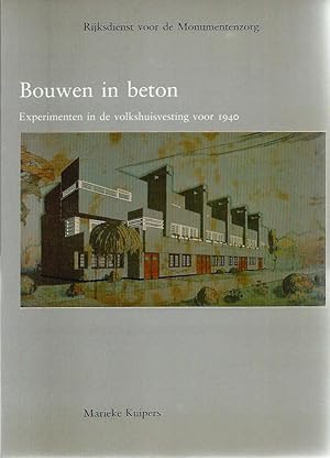 Bouwen in beton : Experimenten in de volkshuisvesting voor 1940