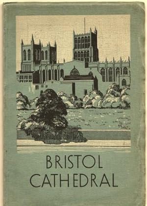 The Cathedral Church of Bristol: Historical and Descriptive Handbook By Jmes Ross (City Librarian...