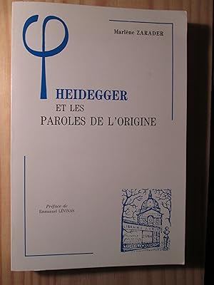 Bild des Verkufers fr Heidegger et les paroles de l'origine zum Verkauf von Expatriate Bookshop of Denmark
