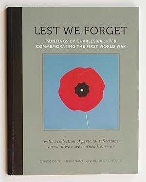 Imagen del vendedor de Lest We Forget: Paintings By Charles Pachter Commemorating the First World War a la venta por Summerhill Books