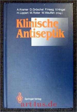 Immagine del venditore per Klinische Antiseptik : Mit 13 Abb. und 94 Tabellen. venduto da art4us - Antiquariat