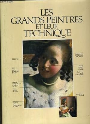 Bild des Verkufers fr LES GRANDS PEINTRES ET LEUR TECHNIQUE zum Verkauf von Le-Livre