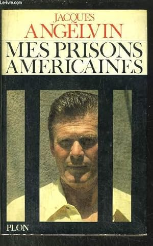 Bild des Verkufers fr MES PRISONS AMERICAINES zum Verkauf von Le-Livre