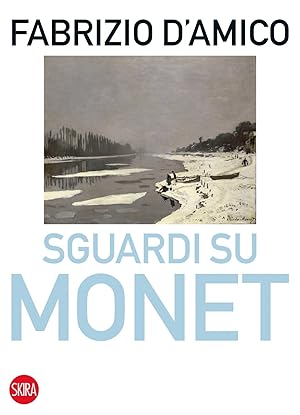 Seller image for Sguardi su Monet for sale by Libro Co. Italia Srl