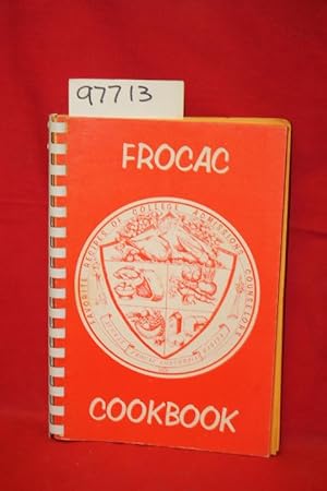 Immagine del venditore per The Frocac Cookbook: Favorite Recipes of College Admissions Counselors venduto da Princeton Antiques Bookshop