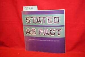 Seller image for Stated as Fact for sale by Princeton Antiques Bookshop