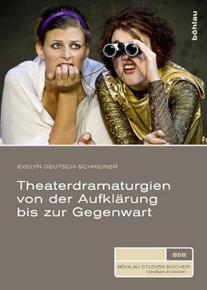 Bild des Verkufers fr Theaterdramaturgien von der Aufklrung bis zur Gegenwart zum Verkauf von AHA-BUCH GmbH