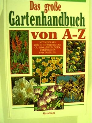 Das große Gartenhandbuch von A-Z,