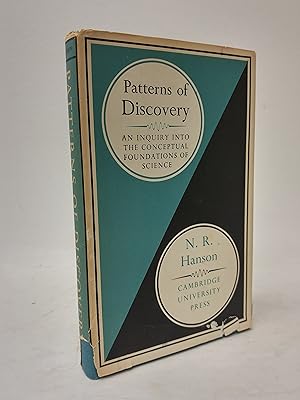Seller image for Patterns of Discovery an Inquiry Into the Conceptual Foundations of Science for sale by Queen City Books