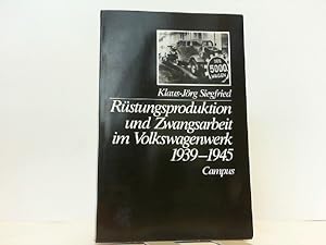 Bild des Verkufers fr Rstungsproduktion und Zwangsarbeit im Volkswagenwerk 1939-1945. Eine Dokumentation. zum Verkauf von Antiquariat Ehbrecht - Preis inkl. MwSt.