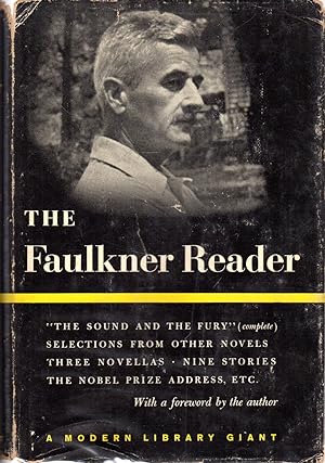 Image du vendeur pour The Faulkner Reader: Selections from the Works of William Faulkner mis en vente par Dorley House Books, Inc.
