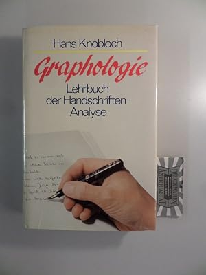 Graphologie - Lehrbuch d. Handschriften-Analyse.