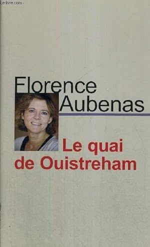 Bild des Verkufers fr LE QUAI DE OUISTREHAM zum Verkauf von Le-Livre