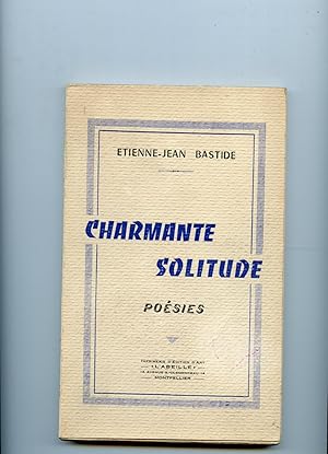 CHARMANTE SOLITUDE