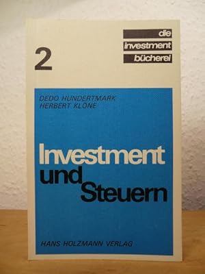 Investment und Steuern. Die Investment-Bücherei Band 2