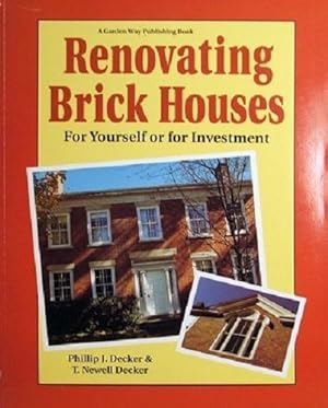 Seller image for Renovating Brick Houses For Yourself Or For Investment for sale by Marlowes Books and Music