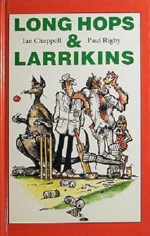 Seller image for Long Hops And Larrikins for sale by Marlowes Books and Music