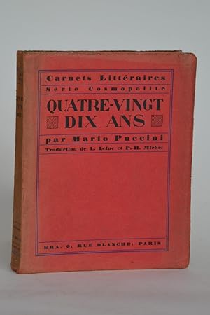 Immagine del venditore per Quatre-vingt Dix Ans - Carnets littraires, Srie Cosmopolite venduto da Librairie Raimbeau