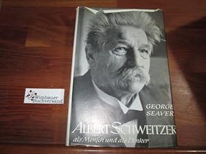 Bild des Verkufers fr Albert Schweitzer als Mensch und als Denker. [Berechtigte bers. aus d. Engl. von Albert Lindemann] zum Verkauf von Antiquariat im Kaiserviertel | Wimbauer Buchversand