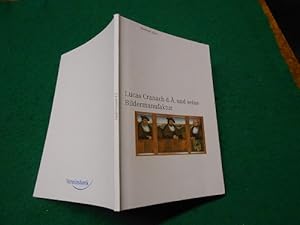 Bild des Verkufers fr Lucas Cranach d. . und seine Bildermanufaktur. Eine Knstler-Sozialgeschichte. [Vereinsbank] zum Verkauf von Galerie  Antiquariat Schlegl