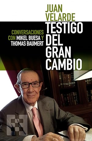 Imagen del vendedor de Juan velarde. testigo del gran cambio conversaciones con mikel buesa y thomas baumert a la venta por Imosver