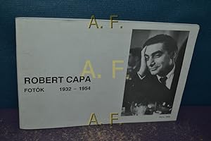 Image du vendeur pour Robert Capa : Fotk 1932-1954. mis en vente par Antiquarische Fundgrube e.U.