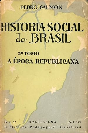 Seller image for HISTORIA SOCIAL DO BRASIL: 3.o Tomo, A Epoca Republicana for sale by 100POCKETS