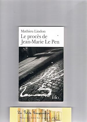 Seller image for Le procs de Jean-Marie Le Pen for sale by La Petite Bouquinerie
