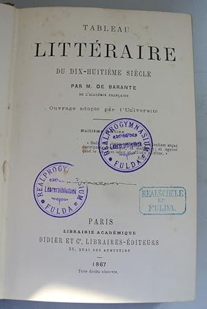 Seller image for Tableau litteraire du dix-huitieme siecle. for sale by Antiquariat Bookfarm