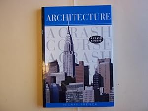 Architecture. A Crash Course.