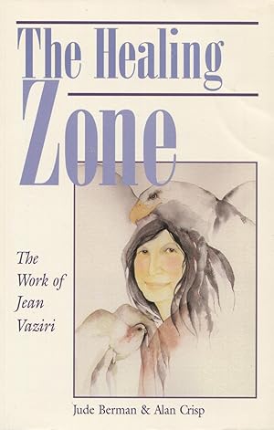 Bild des Verkufers fr The Healing Zone: The Work of Jean Vaziri zum Verkauf von Kenneth A. Himber