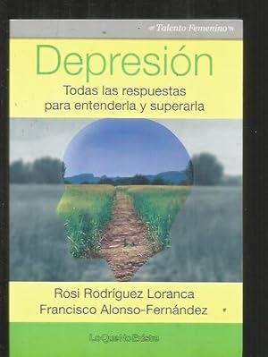 Image du vendeur pour DEPRESION. TODAS LAS RESPUESTAS PARA ENTENDERLA Y SUPERARLA mis en vente par Desvn del Libro / Desvan del Libro, SL