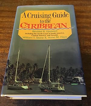Seller image for Cruising Guide to the Caribbean: Including the North Coast of South America, Central America and Yucatan (Seafarer Books) for sale by Scarthin Books ABA, ILAB.